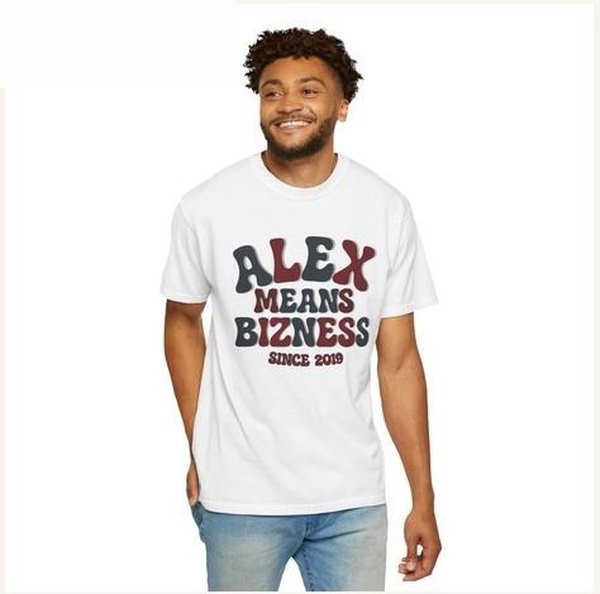 Alex Means Bizness T-Shirt - Option 2